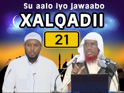 SU AALO & JAWAABO XALQADII 21 AAD  || 25 – 8 – 2016 || SH MAXAMED CABDI UMAL