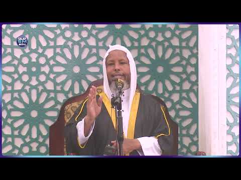 Adduunyo Jacaylka || khudbah || Sh Abdiqadir Boobe